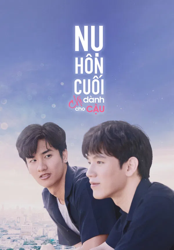 Poster phim Nụ Hôn Cuối Chỉ Dành Cho Cậu trên Xem Phim Fun